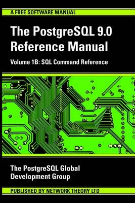 PostgreSQL 9.0 Reference Manual -  PostgreSQL Development Group