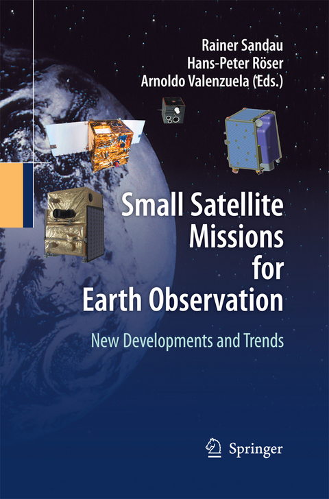 Small Satellite Missions for Earth Observation - 