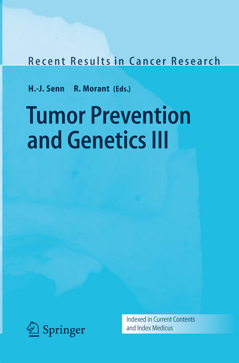 Tumor Prevention and Genetics III - 