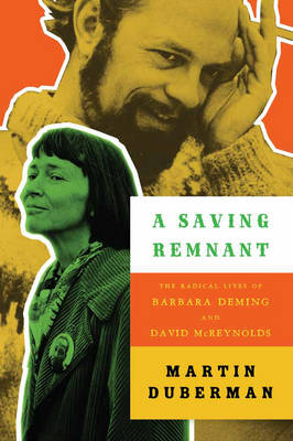 A Saving Remnant - Martin Duberman