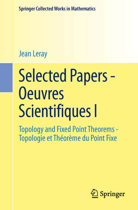 Selected Papers - Oeuvres Scientifiques I - Jean Leray