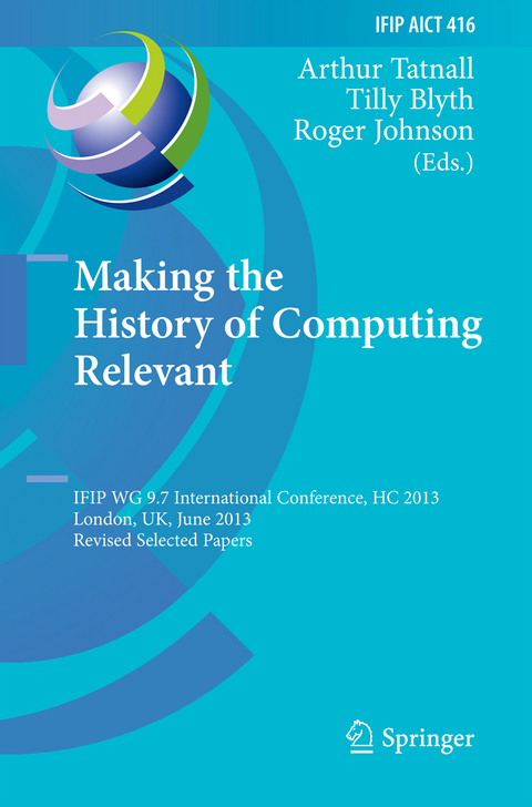 Making the History of Computing Relevant - 