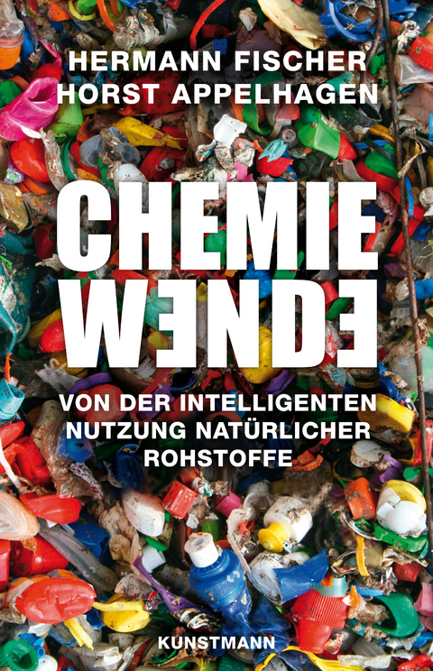 Chemiewende - Hermann Fischer, Horst G. Appelhagen