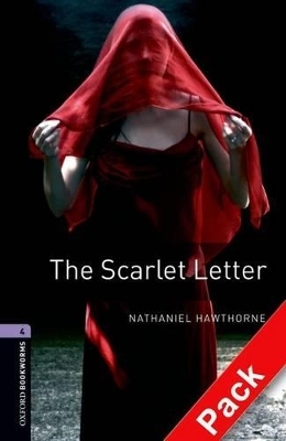 Oxford Bookworms Library: Level 4:: The Scarlet Letter audio CD pack - Nathaniel Hawthorne