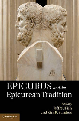 Epicurus and the Epicurean Tradition - 