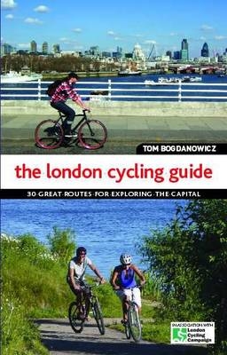 London Cycling Guide - Tom Bogdanowicz