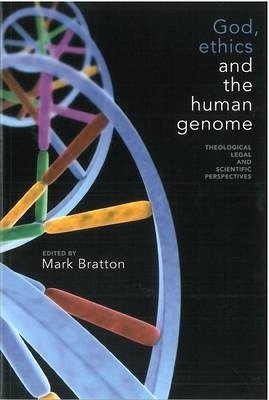 God, Ethics and the Human Genome - 