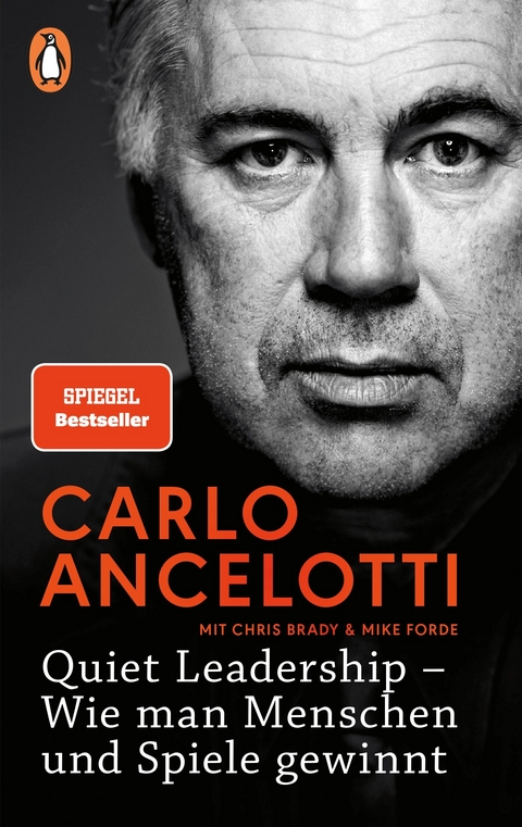 Quiet Leadership – Wie man Menschen und Spiele gewinnt - Carlo Ancelotti