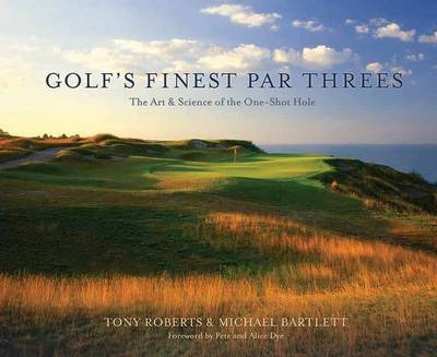 Golf's Finest Par Threes - Tony Roberts, Michael Bartlett