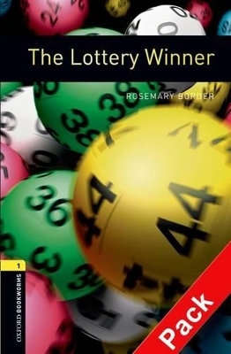 Oxford Bookworms Library: Level 1:: The Lottery Winner audio CD pack - Rosemary Border