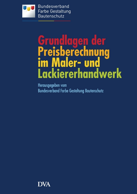 Grundlagen der Preisberechnung im Maler- und Lackiererhandwerk - 