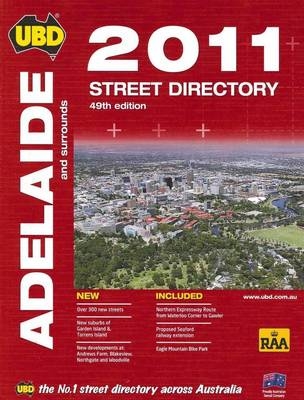 UBD Adelaide Street Directory 2011