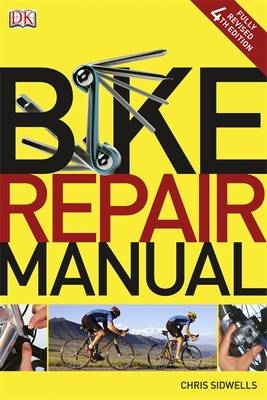 Bike Repair Manual - Chris Sidwells