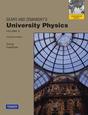 University Physics Volume 3 (Chs. 37-44) - Hugh D. Young, Roger A. Freedman