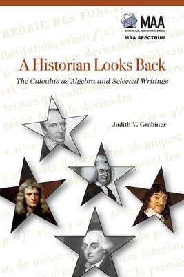 A Historian Looks Back - Judith V. Grabiner