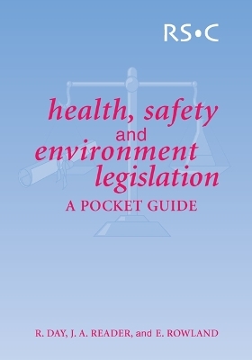 Health, Safety and Environment Legislation - Edward Rowland, Bob Day