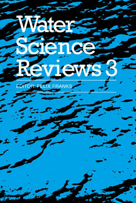 Water Science Reviews 3: Volume 3 - 