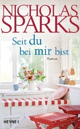 Seit du bei mir bist - Nicholas Sparks