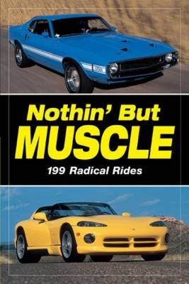 Nothin' But Muscle -  Old Cars Weekly staff