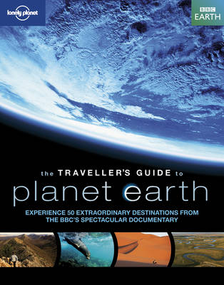 Traveller's Guide to Planet Earth -  Lonely Planet