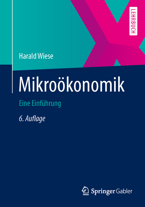 Mikroökonomik - Harald Wiese