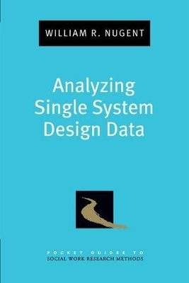 Analyzing Single System Design Data - William Nugent