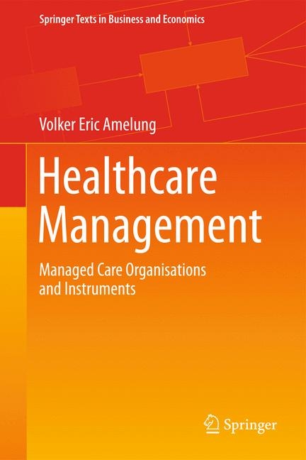 Healthcare Management - Volker Eric Amelung