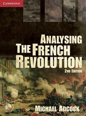 Analysing the French Revolution - Michael Adcock