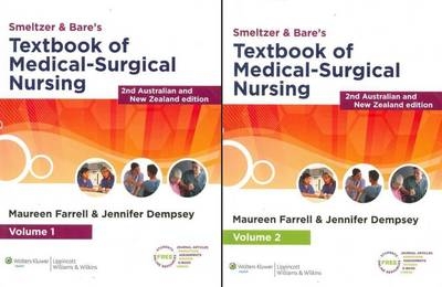 Smeltzer and Bare's Textbook of Medical-surgical Nursing - Maureen Farrell, Jennifer Dempsey