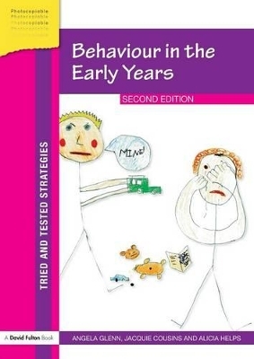 Behaviour in the Early Years - Angela Glenn, Jacquie Cousins, Alicia Helps