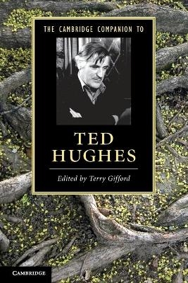 The Cambridge Companion to Ted Hughes - 