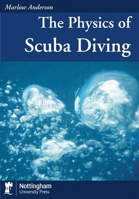 The Physics of Scuba Diving - Marlow Anderson