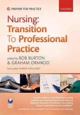 Nursing: Transition to Professional Practice - 