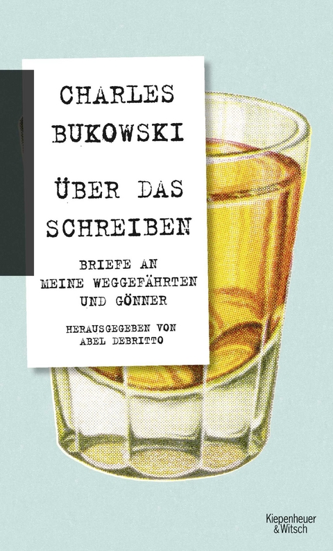 Über das Schreiben - Charles Bukowski