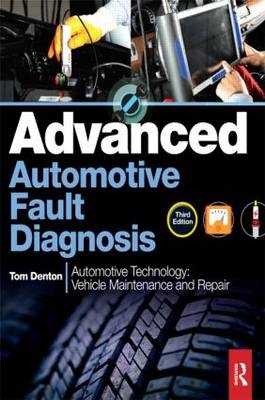 Advanced Automotive Fault Diagnosis, 3rd ed - Tom Denton