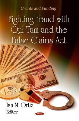 Fighting Fraud with Qui Tam & the False Claims Act - 