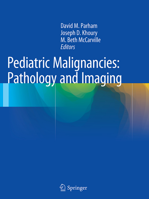 Pediatric Malignancies: Pathology and Imaging - 