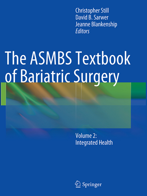 The ASMBS Textbook of Bariatric Surgery - 