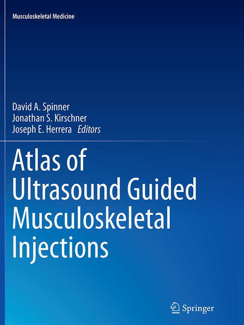 Atlas of Ultrasound Guided Musculoskeletal Injections - 