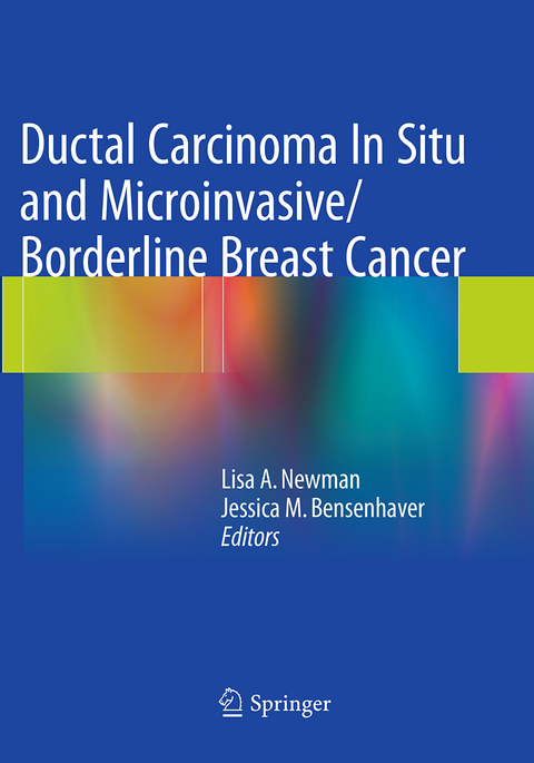 Ductal Carcinoma In Situ and Microinvasive/Borderline Breast Cancer - 