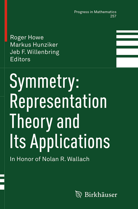 Symmetry: Representation Theory and Its Applications - 