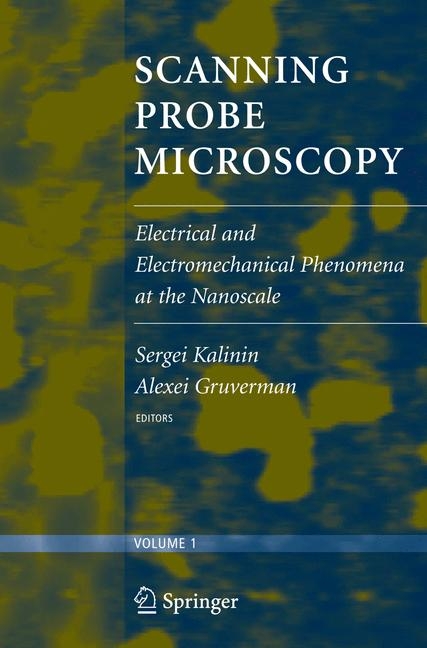 Scanning Probe Microscopy - Sergei V. Kalinin, Alexei Gruverman