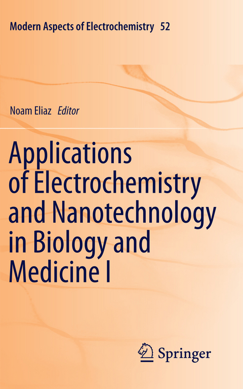 Applications of Electrochemistry and Nanotechnology in Biology and Medicine I - 