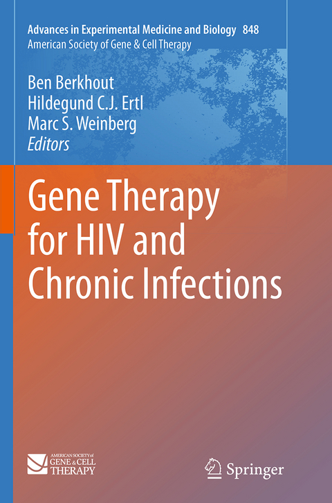 Gene Therapy for HIV and Chronic Infections - 