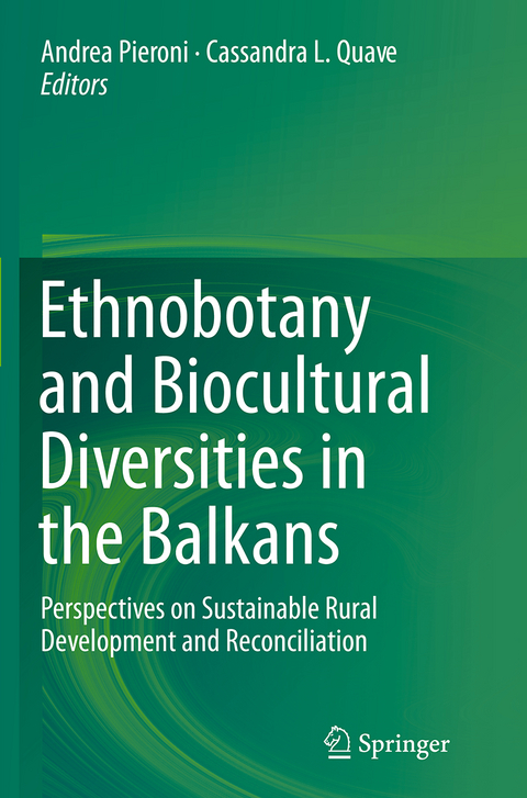 Ethnobotany and Biocultural Diversities in the Balkans - 