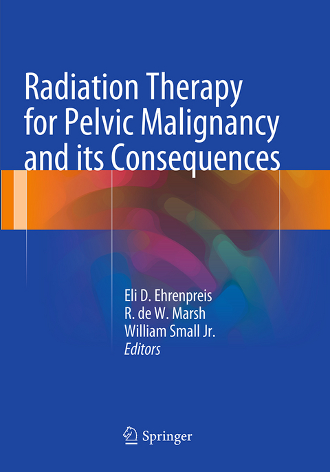 Radiation Therapy for Pelvic Malignancy and its Consequences - 