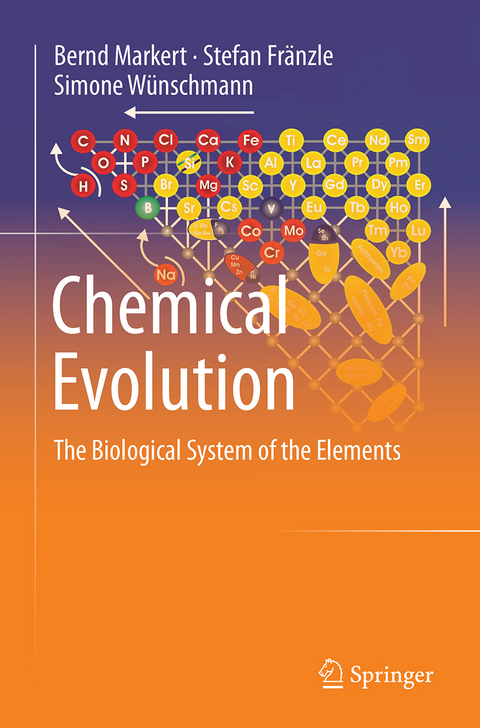 Chemical Evolution - Bernd Markert, Stefan Fränzle, Simone Wünschmann