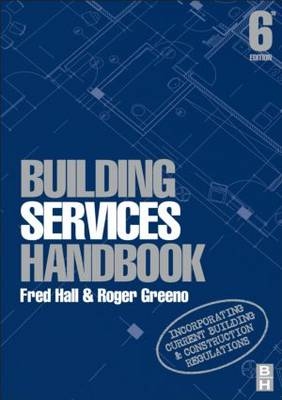 Building Services Handbook - Fred Hall, Roger Greeno