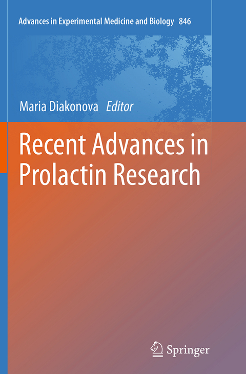 Recent Advances in Prolactin Research - 