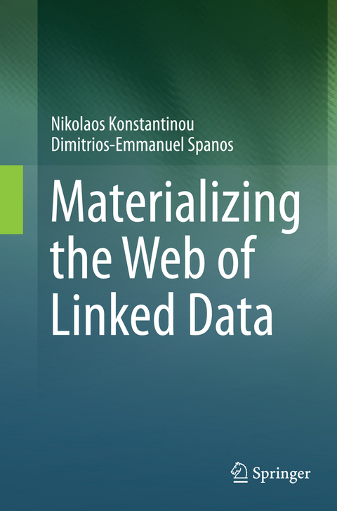 Materializing the Web of Linked Data - Nikolaos Konstantinou, Dimitrios-Emmanuel Spanos